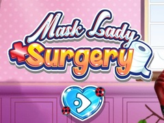 Jeu Mask Lady Surgery
