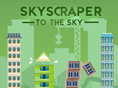 Jeu Skyscraper to the Sky