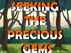Jeu Seeking The Precious