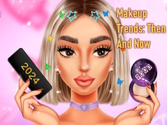 Jeu Makeup Trends: Then And Now