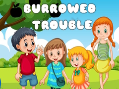 Jeu Burrowed Trouble