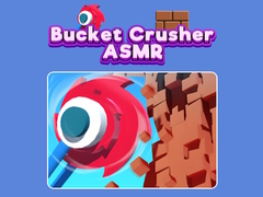 Jeu Bucket Crusher ASMR