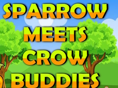 Jeu Sparrow Meets Crow Buddies