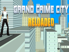 Jeu Grand Crime City Reloaded