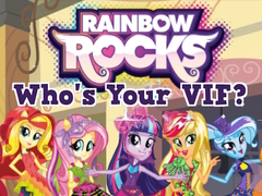 Jeu Rainbow Rocks Who's Your VIF?