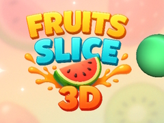 Jeu Fruit Slice 3D