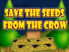 Jeu Save the Seeds from the Crow