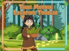 Jeu Tribe Mother Locating Toddler