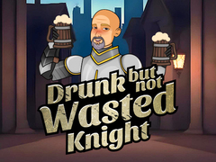 Jeu Drunk But Not Wasted Knight