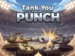 Jeu Tank You for the Punch