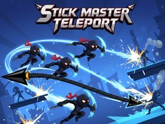 Jeu Stick Master Teleport