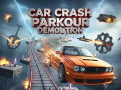 Jeu Car Crash Parkour Demolition