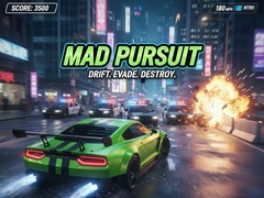 Jeu Mad Pursuit
