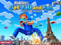 Jeu Roblox: Get Tall and Fall