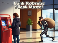 Jeu Bank Robbery Sneak Master