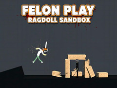 Jeu Felon Play: Ragdoll Sandbox