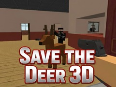 Jeu Save the Deer 3D