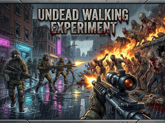 Jeu Undead Walking Experiment