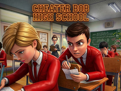 Jeu Cheater Bob High School 