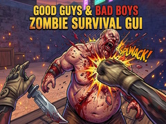 Jeu Good Guys & Bad Boys Zombie Survival GUI