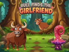 Jeu Bull Finds the Girlfriend