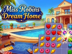 Jeu Miss Robins Dream Home