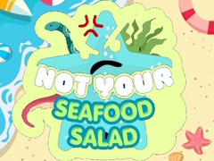Jeu Not Your Seafood Salad