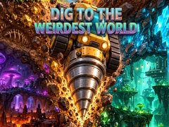 Jeu Dig to the Weirdest World