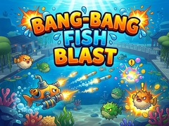 Jeu Bang-Bang Fish Blast